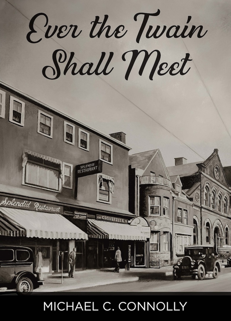 "Ever the Twain Shall Meet" by Michael Connolly