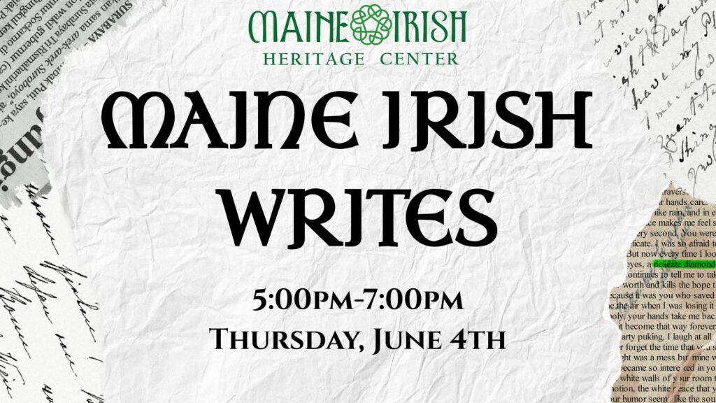 Maine Irish Writes: June
