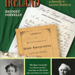 Forgetting Ireland by Bridget Connelly