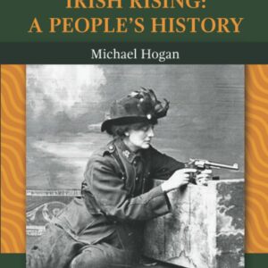 Women of the Irish Rising - A People's History